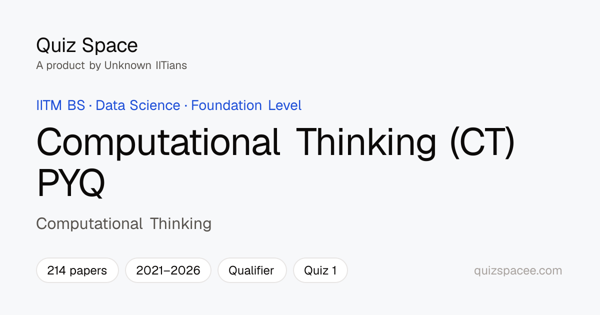 Computational Thinking (CT) PYQ | IITM BS Data Science